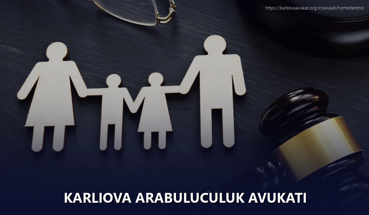 Karliova Arabuluculuk Avukatı