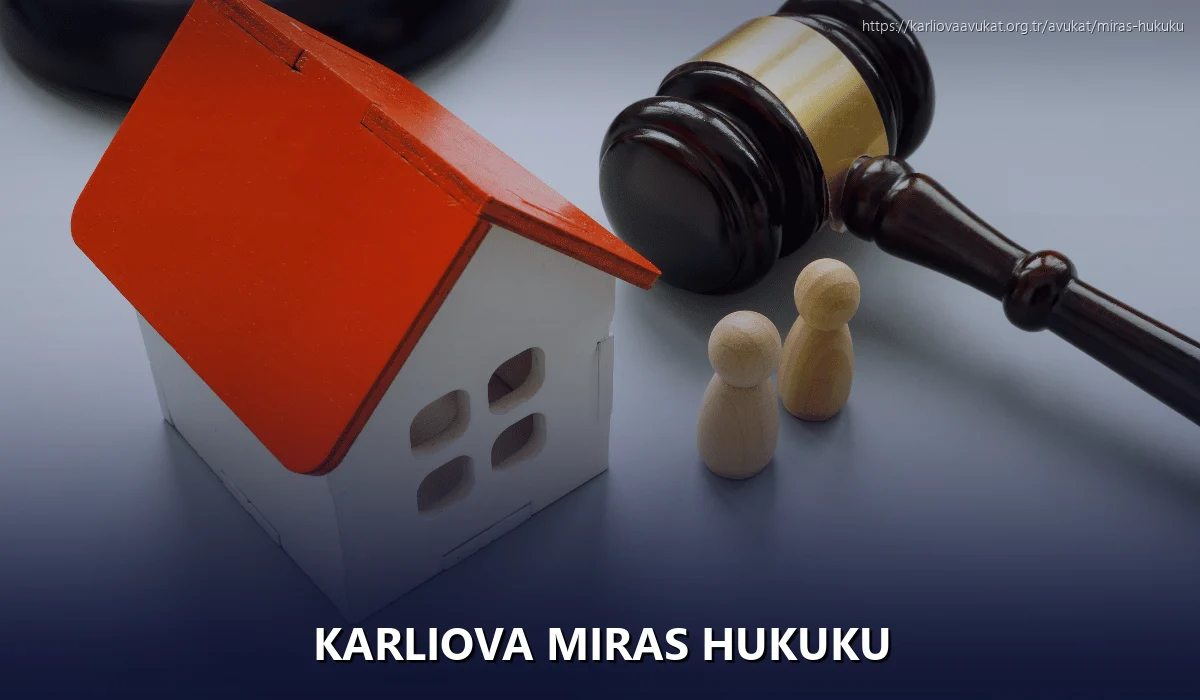 Karliova Miras Hukuku