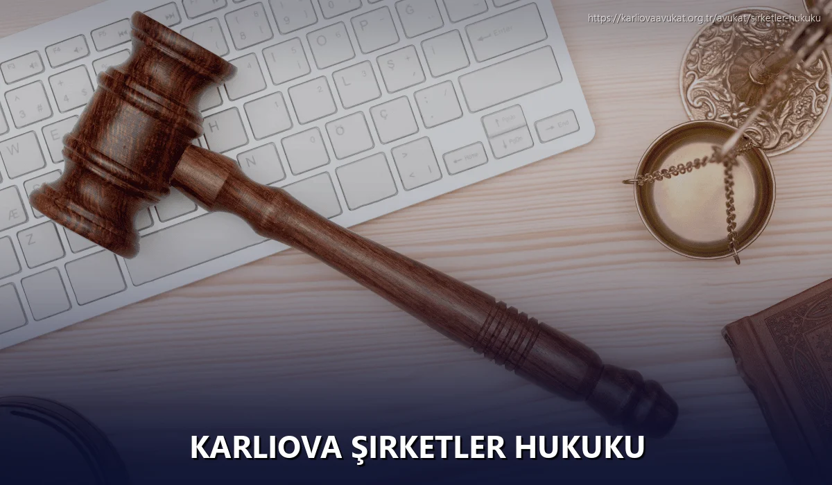 Karliova Şirketler Hukuku